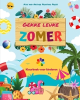 Gekke leuke zomer Kleurboek voor kinderen Vrolijke zomerse tekeningen van stranden, huisdieren, snoepjes en meer: Geweldige verzameling creatieve en leuke zomerscènes voor kinderen B0C61MCB2W Book Cover