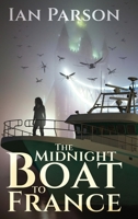 The Midnight Boat to France 4824125553 Book Cover