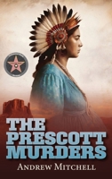 Prescott Murders 1969422998 Book Cover