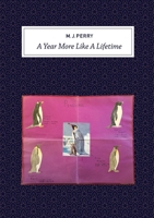 A Year More Like a Lifetime 1291616403 Book Cover