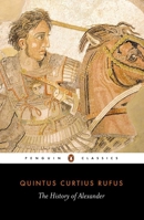 Historiarum Alexandri Magni Macedonis Libri qui supersunt 0140444122 Book Cover