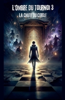 L'Ombre Du Tournoi 3 (French Edition) B0DS6NCYMC Book Cover