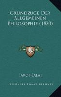 Grundzuge Der Allgemeinen Philosophie (1820) 1120479290 Book Cover