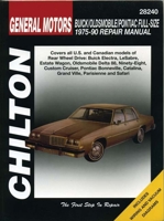 GM Full-Size Buick, Oldsmobile, and Pontiac, 1975-90 (Chilton's Total Car Care Repair Manual)