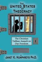 The United States of Theocracy 1523318481 Book Cover