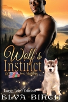 Wolf's Instinct: Large Print Edition (A Day Care for Shifters) B0FHCMLDF7 Book Cover