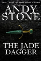 The Jade Dagger - Book Two of the Seven Stones of Power 0987418815 Book Cover