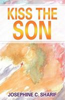 Kiss the Son 1612153542 Book Cover
