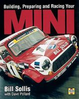 Building, Preparing and Racing Your Mini 1859606210 Book Cover