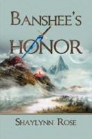 Banshee's Honor 1933720115 Book Cover