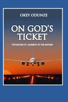 On God's Ticket B0BSJ9K1GK Book Cover