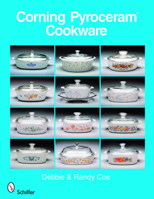 Corning Pyroceram*r Cookware 0764331396 Book Cover