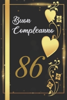 BUON COMPLEANNO 86: Anni | Libro per gli ospiti |120 Pagine | Regalo per il compleanno (Italian Edition) B0857CG8NV Book Cover