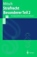 Strafrecht Besonderer Teil 2: Vermögensdelikte (Randbereich) / Teilband 2 (Springer-Lehrbuch) (German Edition) 3540412662 Book Cover