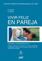 Vivir feliz en pareja 1644614456 Book Cover