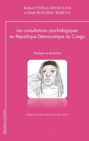 Les consultations psychologiques en République Démocratique du Congo: Pratique et évolution (Éducations Et Sociétés) (French Edition) 2336442140 Book Cover