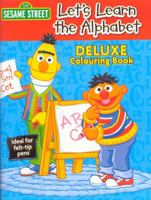 Sesame Street Deluxe Colouring Book 1741786010 Book Cover