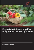 Pozostalosci pestycydów w zywnosci w Kurdystanie (Polish Edition) 6209687164 Book Cover