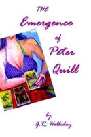 The Emergence of Peter Quill 1484139356 Book Cover