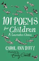 101 Poems for Children: A Laureate's Choice 1447220269 Book Cover