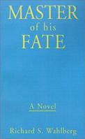 Master of His Fate 0738866180 Book Cover