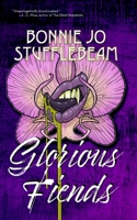 Glorious Fiends 1630230669 Book Cover