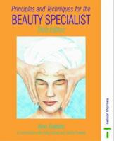 Principles and Techniques for the Beauty Specialist Third Edition 0748715509 Book Cover