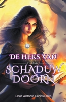 De heks van Schaduwdoorn B0CS8ZB3Y3 Book Cover