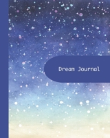 DREAM JOURNAL: A Collection of My Dreams 1700452576 Book Cover