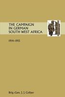 The Campaign in German South West Africa. 1914-1915. 1845749367 Book Cover
