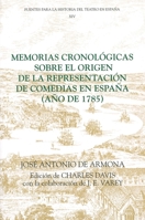 Memorias Cronol�gicas Sobre El Origen de la Representaci�n de Comedias En Espa�a 1855660458 Book Cover