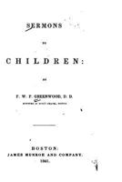 Sermons to Children (Classic Reprint) 1523964200 Book Cover