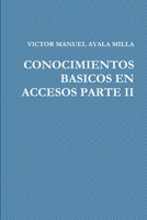 Conocimientos Basicos En Accesos Parte II 1291080368 Book Cover