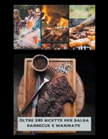 Oltre 240 ricette per salsa barbecue e marinate B0BJX94XLF Book Cover