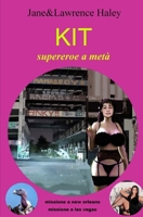 Kit, supereroe a metà (Italian Edition) B0CYCGJTYX Book Cover