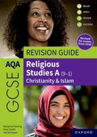 AQA GCSE Religious Studies A: AQA GCSE Religious Studies A (9-1): Christianity & Islam Revision Guide: Revised Edition 1382073666 Book Cover