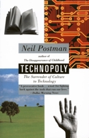 Technopoly: The Surrender of Culture to Technology 0679745408 Book Cover