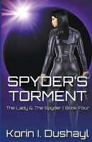 Spyder's Torment 1937471802 Book Cover