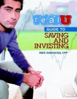 Real U Guide to Saving and Investing (Real U) 0974415936 Book Cover