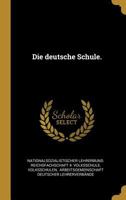 Die Deutsche Schule. 0341413194 Book Cover
