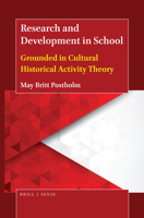 Research and Development in School: Grounded in Cultural Historical Activity Theory 9004410198 Book Cover