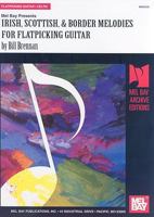 Mel Bay presents Irish, Scottish, and BorderMelodies for Flatpicking Guitar 0786600292 Book Cover