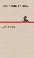 Carta bollata 3849123227 Book Cover