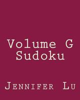 Volume G Sudoku: 80 Easy to Read, Large Print Sudoku Puzzles 1482318385 Book Cover