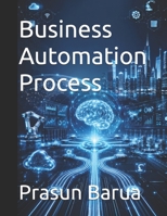 Business Automation Process B0H2S617DZ Book Cover