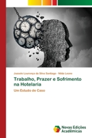 Trabalho, Prazer e Sofrimento na Hotelaria 6202030283 Book Cover