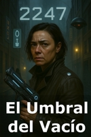 El Umbral del Vacío B0FK3T2BGH Book Cover