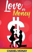 Love or Money 3732396703 Book Cover