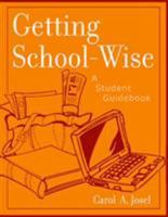 Getting School-Wise: A Student Guidebook 0810841940 Book Cover