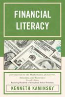 Financial Literacy: Introduction to the Mathematics of Interest, Annuities, and Insurance, 2nd Edition 076185309X Book Cover